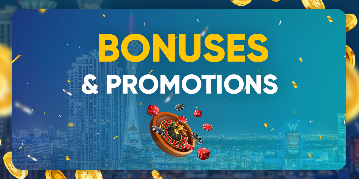 Bonuses & Promotions