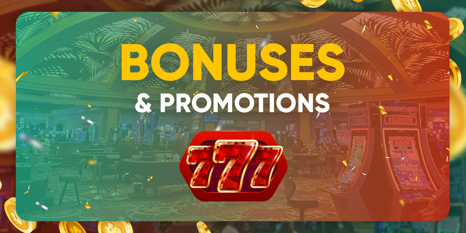 Bonuses & Promotions