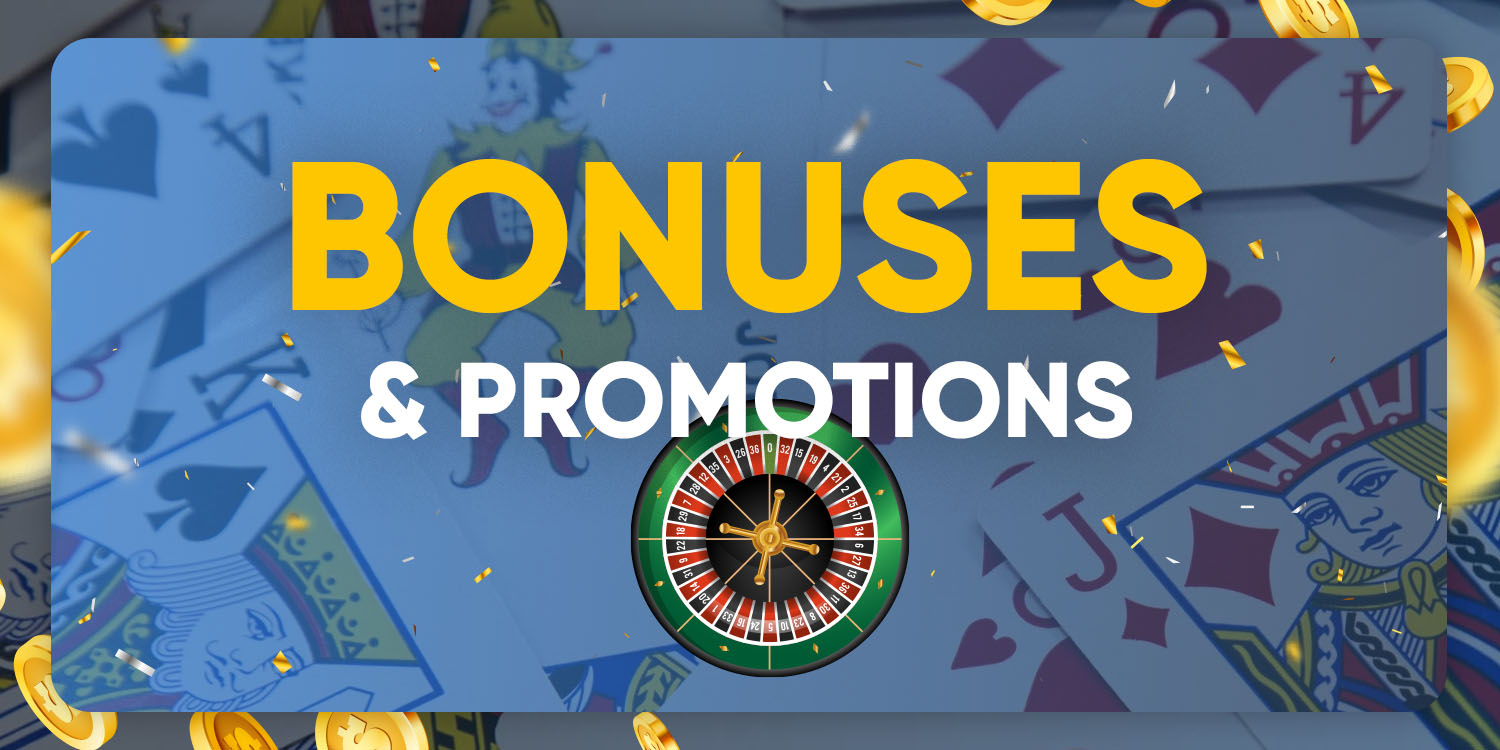 Bonuses & Promotions