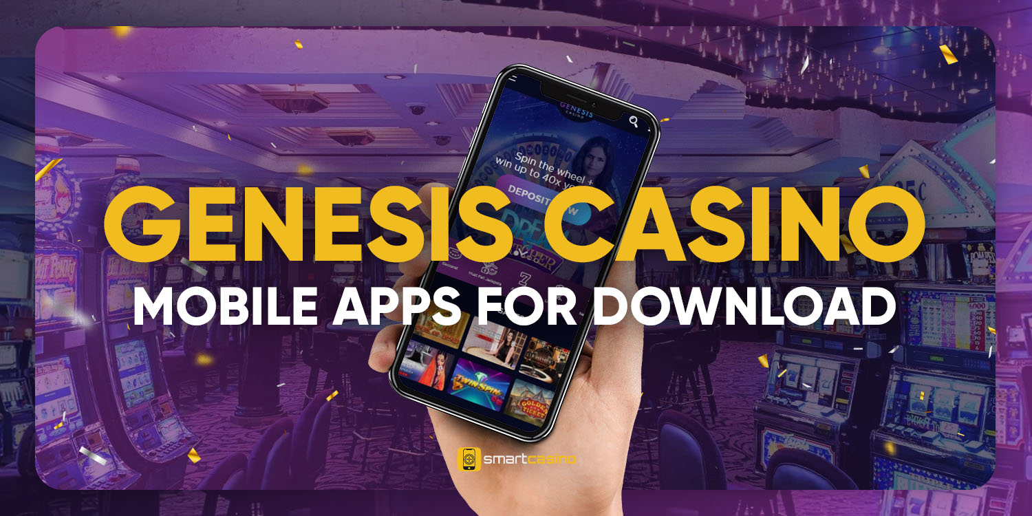 Genesis Сasino mobile apps for download