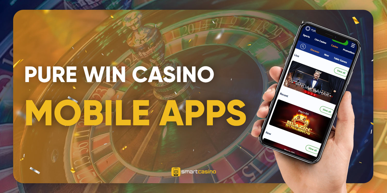 Pure Win Casino mobile apps