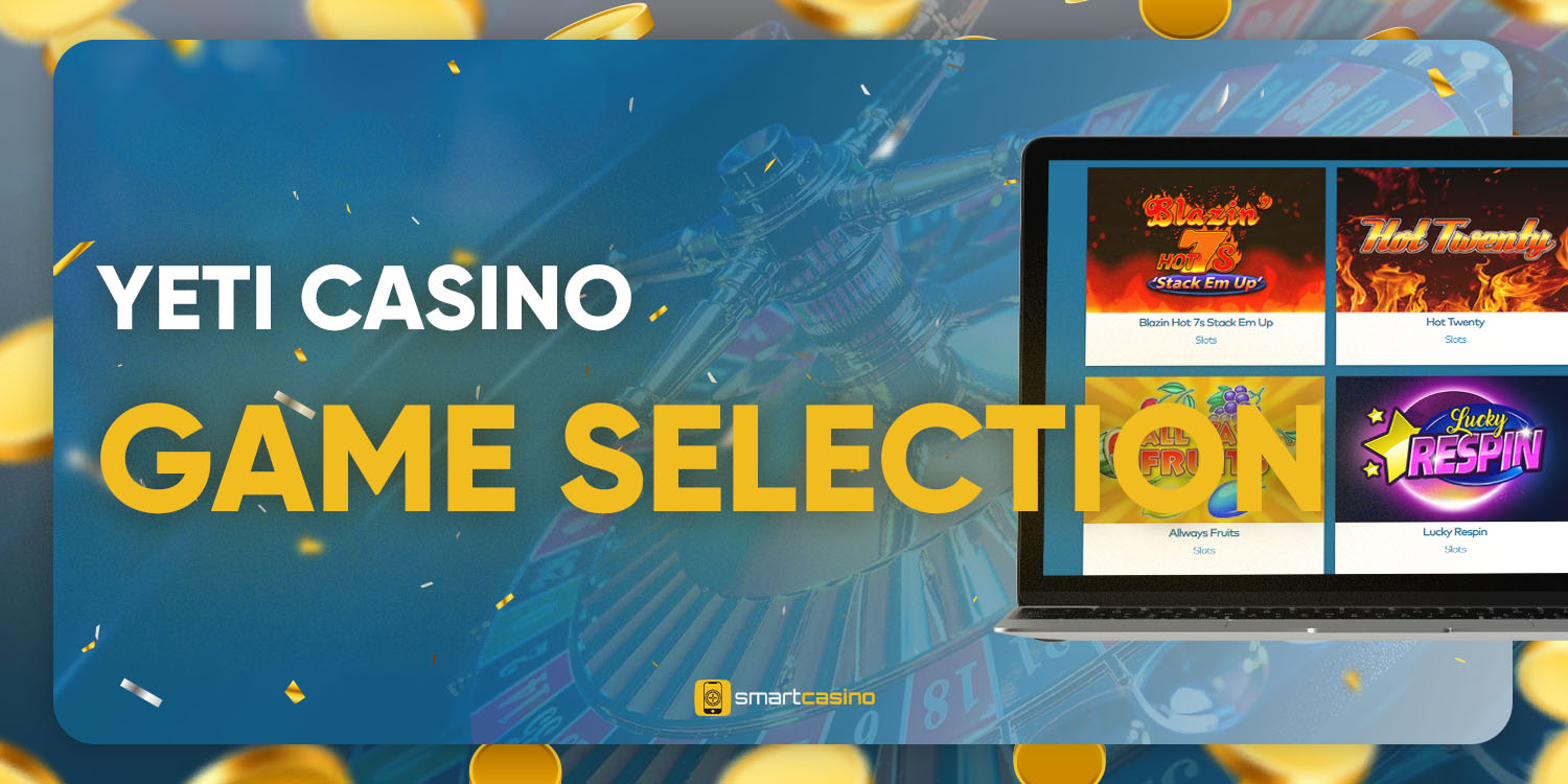 Yeti Casino Game Selection